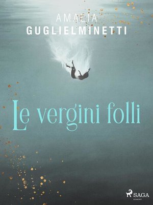 cover image of Le vergini folli